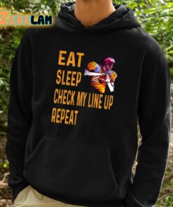 Eat Sleep Check My Line Up Repeat American Football Shirt 2 1