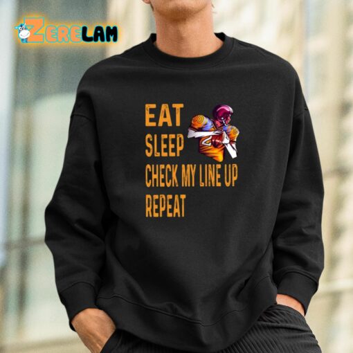 Eat Sleep Check My Line Up Repeat American Football Shirt