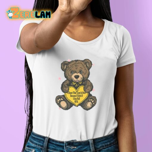 Elijah Jambalaya I Know That Love Is Real Because I Exist And I Am Full Of It Shirt