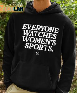 Everyone Watches Womens Sports Shirt 2 1