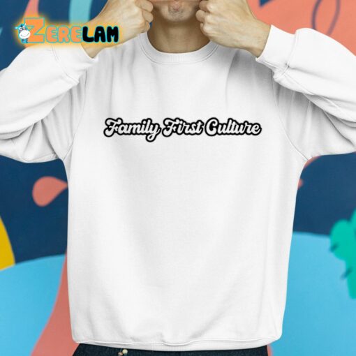 Family First Culture Shirt