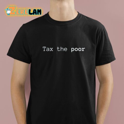 Fareeha Tax The Poor Shirt