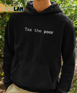 Fareeha Tax The Poor Shirt 2 1