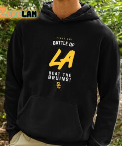 Fight On Battle Of La Beat The Bruins Shirt 2 1