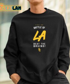 Fight On Battle Of La Beat The Bruins Shirt 3 1