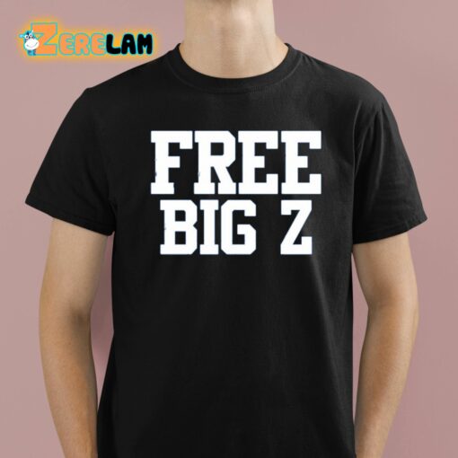 Free Big Z Shirt