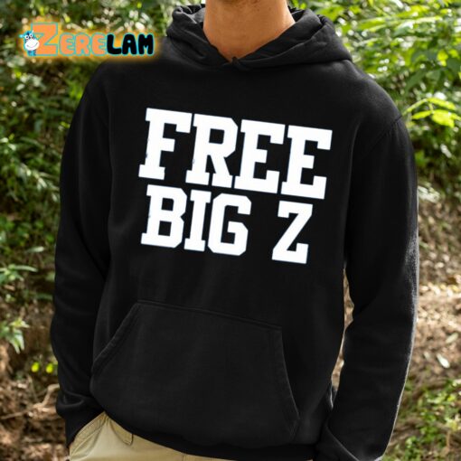 Free Big Z Shirt