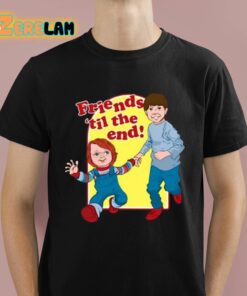 Friends Til The End Shirt