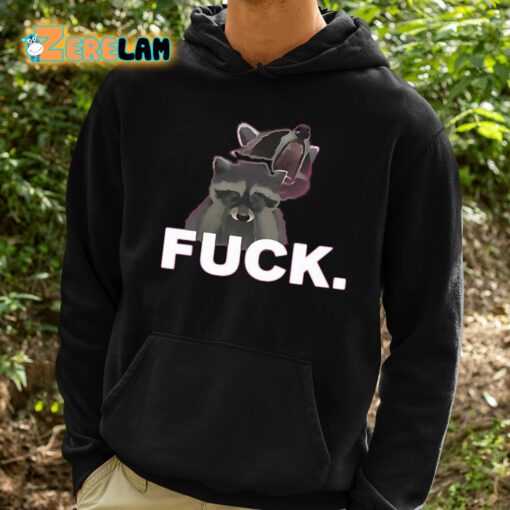 Fuck Sad Raccoon Shirt