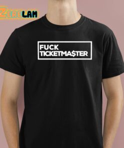 Fuck Ticketmaster Classic Shirt 1 1