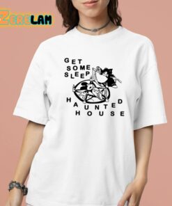 Get Some Sleep Haunted House Shirt