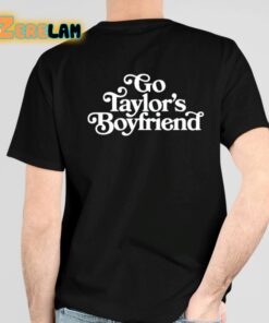 Go Taylors Boyfriend Shirt 4 1