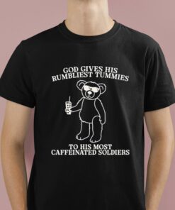 God Gives His Rumbliest Tummies Shirt 1 1