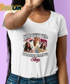 Gypsy Rose You Served Now Its Time To Slay Shirt 6 1