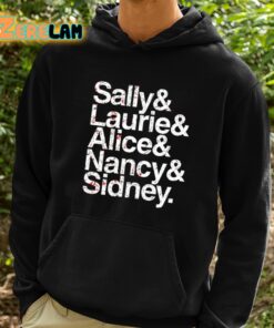 Hall Of Fame Sally And Laurie And Alice And Nancy Sidney Shirt 2 1