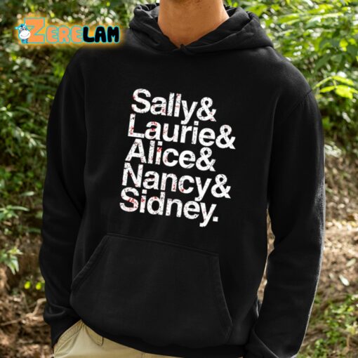 Hall Of Fame Sally And Laurie And Alice And Nancy Sidney Shirt