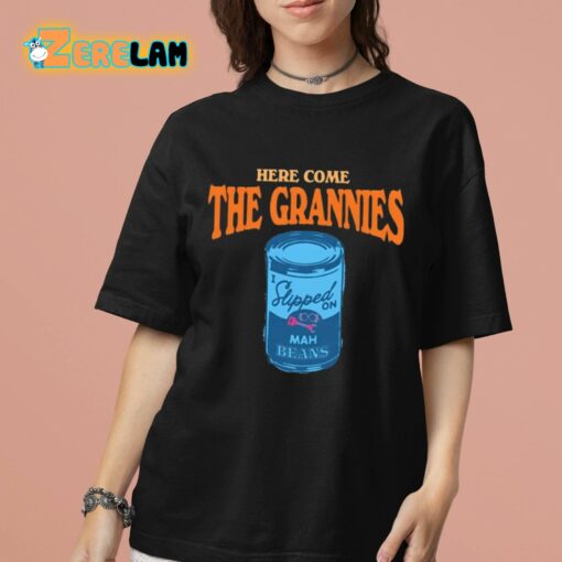 Here Come The Grannies Mah Beans Shirt