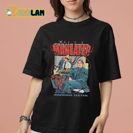 He’s A Maneater Hannibal Lecter Shirt