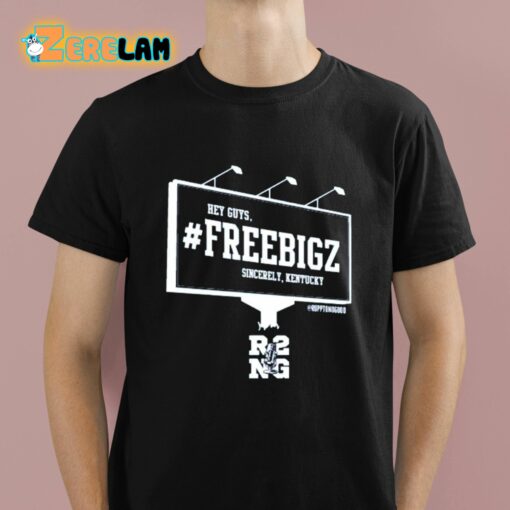 Hey Guys R2ng Freebigz Sincerely Kentucky Shirt