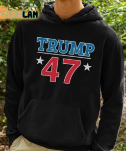 Hodgetwins Trump 47 Shirt 2 1