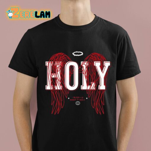 Holy 1 Peter 1 16 Keep It Holy Shirt