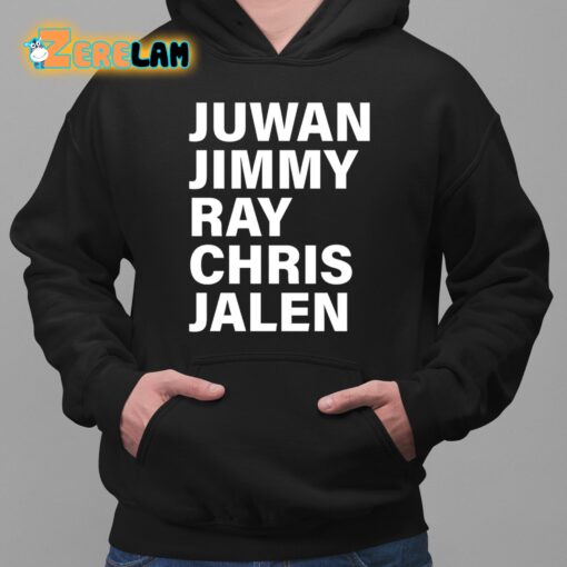 Howard Juwan Jimmy Ray Chris Jalen Shirt