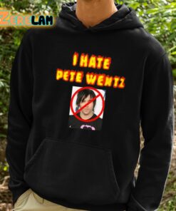 I Hate Pete Wentz Shirt 2 1