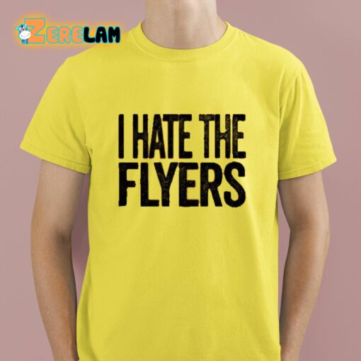 I Hate The Flyers Shirt