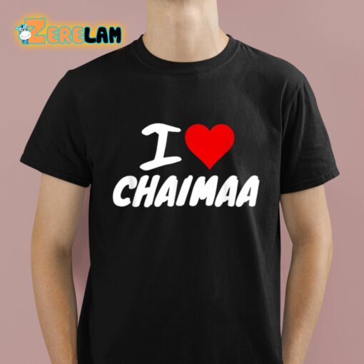 I Love Chaimaa Shirt