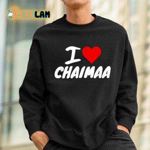 I Love Chaimaa Shirt