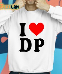 I Love DP Shirt 8 1