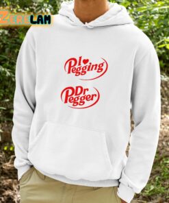 I Love Pegging Dr Pegger Shirt 9 1