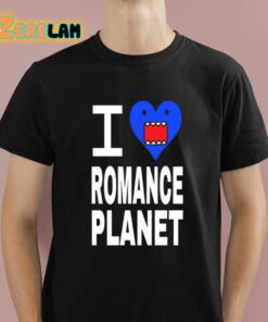 I Love Romance Planet Shirt