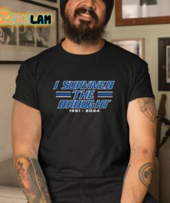 I Survived The Drought 1991 2024 Shirt 3 1