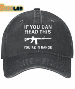 If You Can Read This You’re In Range Hat