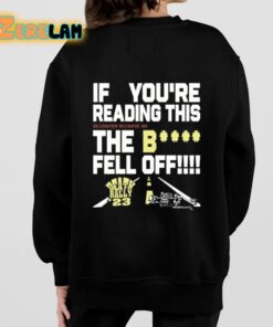 If Youre Reading This Deadboys Detroit Mc The Bitch Fell Off Death Rally 23 Shirt 7 1 1