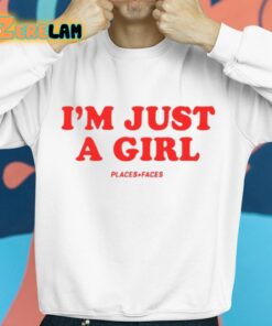 Im Just A Girl Shirt 8 1