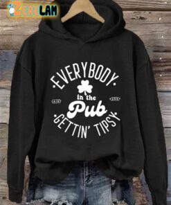 In The Pub Everybody Gettin’ Tipsy Sweatshirt
