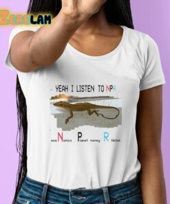 Jack Corbett I Listen To Npr Economics Planet Money Shirt 6 1