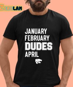 Jareem Dowling January February Dudes April Shirt 12 1