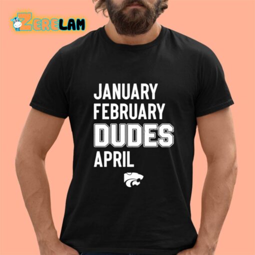 Jareem Dowling January February Dudes April Shirt