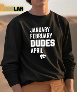 Jareem Dowling January February Dudes April Shirt 3 1