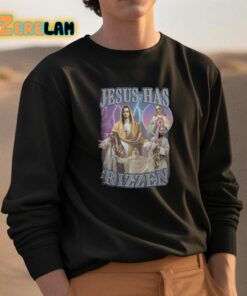 Jesus Has Rizzen Shirt 3 1