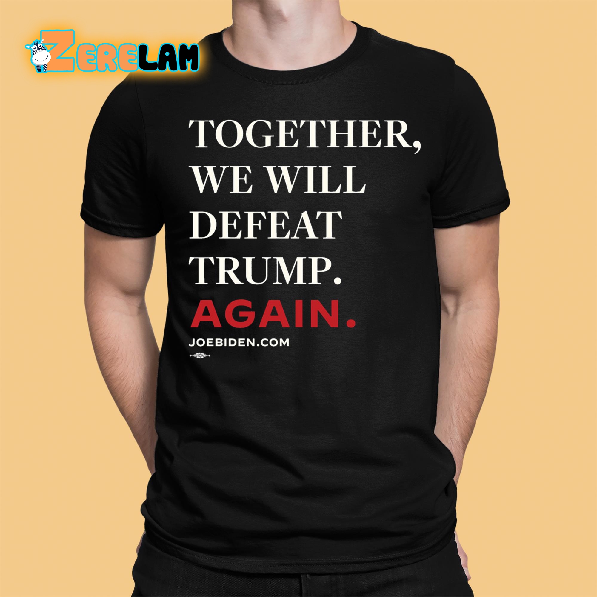 Joe Biden Together We Will Defeat Trump Again Shirt 1 1