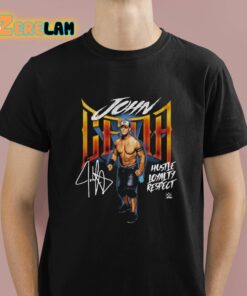 John Cena 500 Level Hustle Loyalty Respect Grunge Shirt