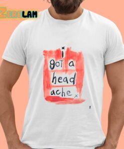 Johnny I Got A Head Ache Shirt