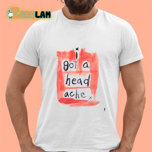 Johnny I Got A Head Ache Shirt