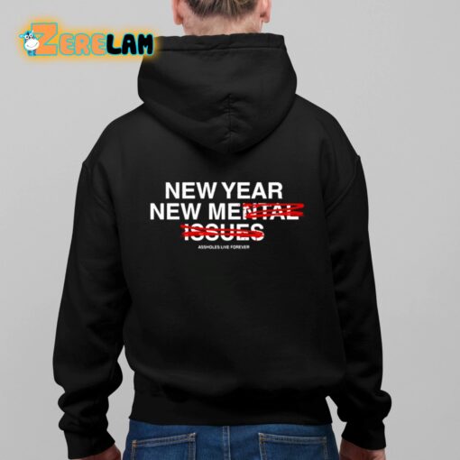 Linda Finegold New Year New Me Assholes Live Forever Shirt