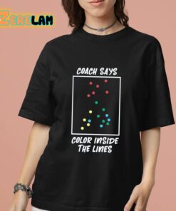 Luis Arraez Coach Says Color Inside The Lines Shirt 7 1