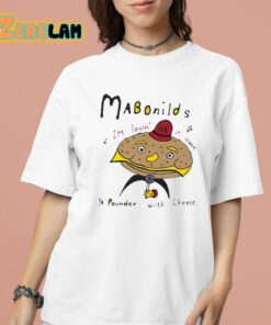 Mabonilds Im Lovin’ It Food 14 Pounder With Cheese Shirt